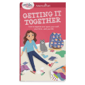 A Smart Girl's Guide: Getting It Together