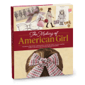 The Making of American Girl Hardcover Book