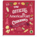 The Official American Girl Cookbook: Grown-Up Edition