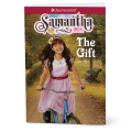 The Gift: Samantha Book 1 (Historical Characters)