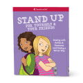 Stand Up for Yourself & Your Friends