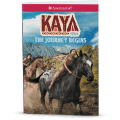 The Journey Begins: Kaya Book 1  (Historical Characters)