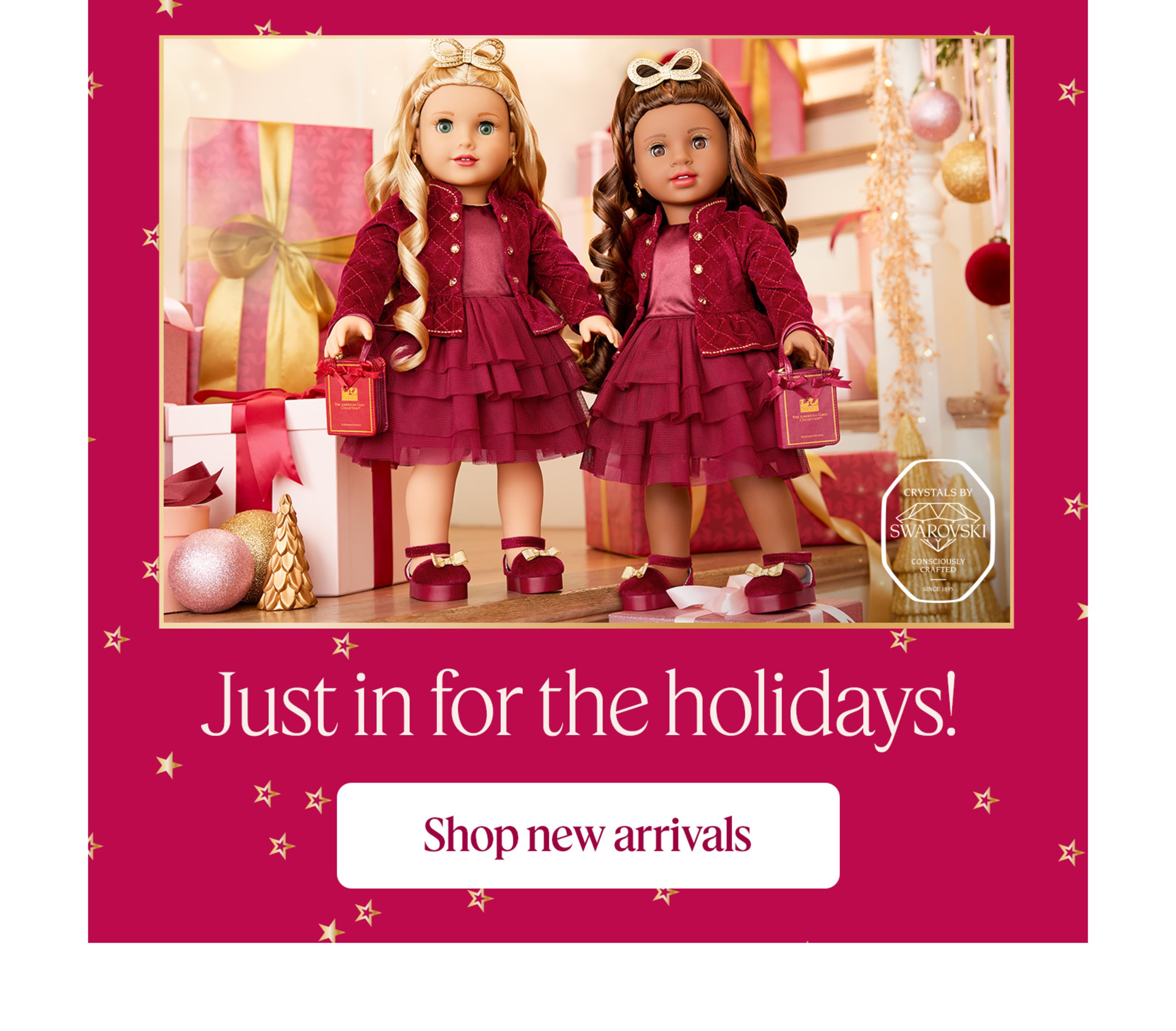 Shop new holiday arrivals, including dolls, outfits, and collector releases.