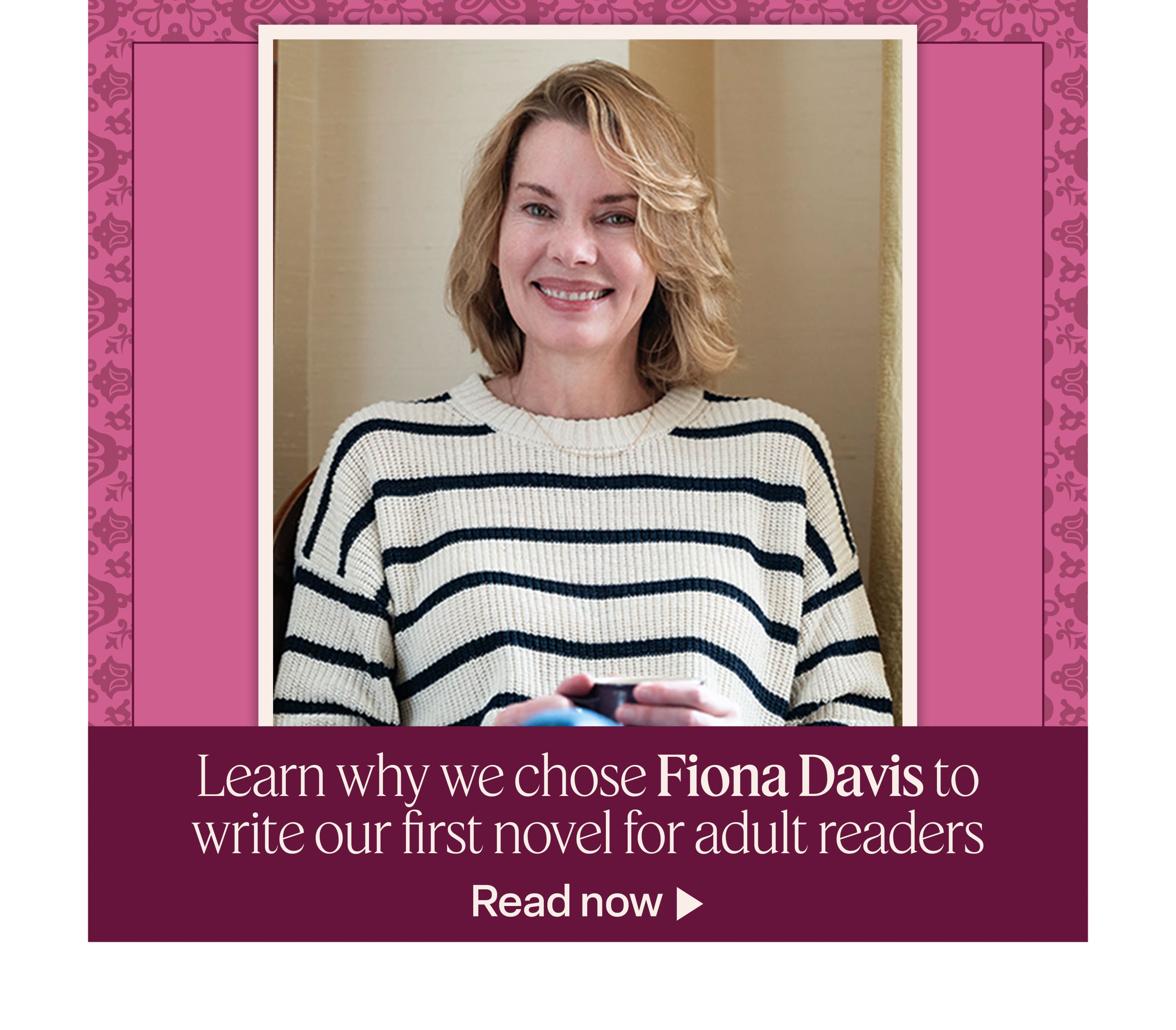 Learn why we chose Fiona Davis to write our first novel for adult readers. Read now.