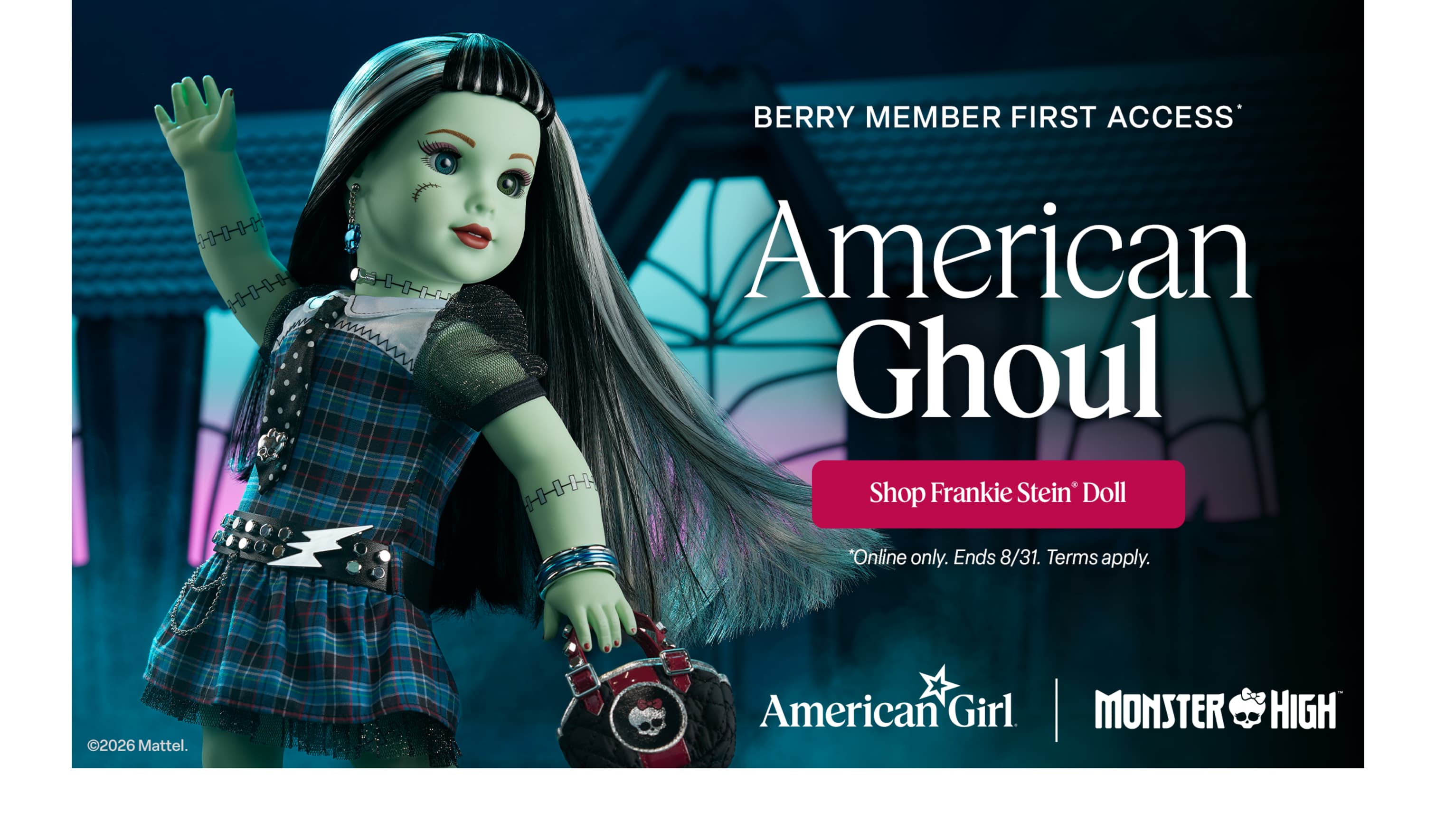 AG Rewards™ Berry-member first access to the American Girl® x Monster High® Frankie Stein® Doll. Get yours now.