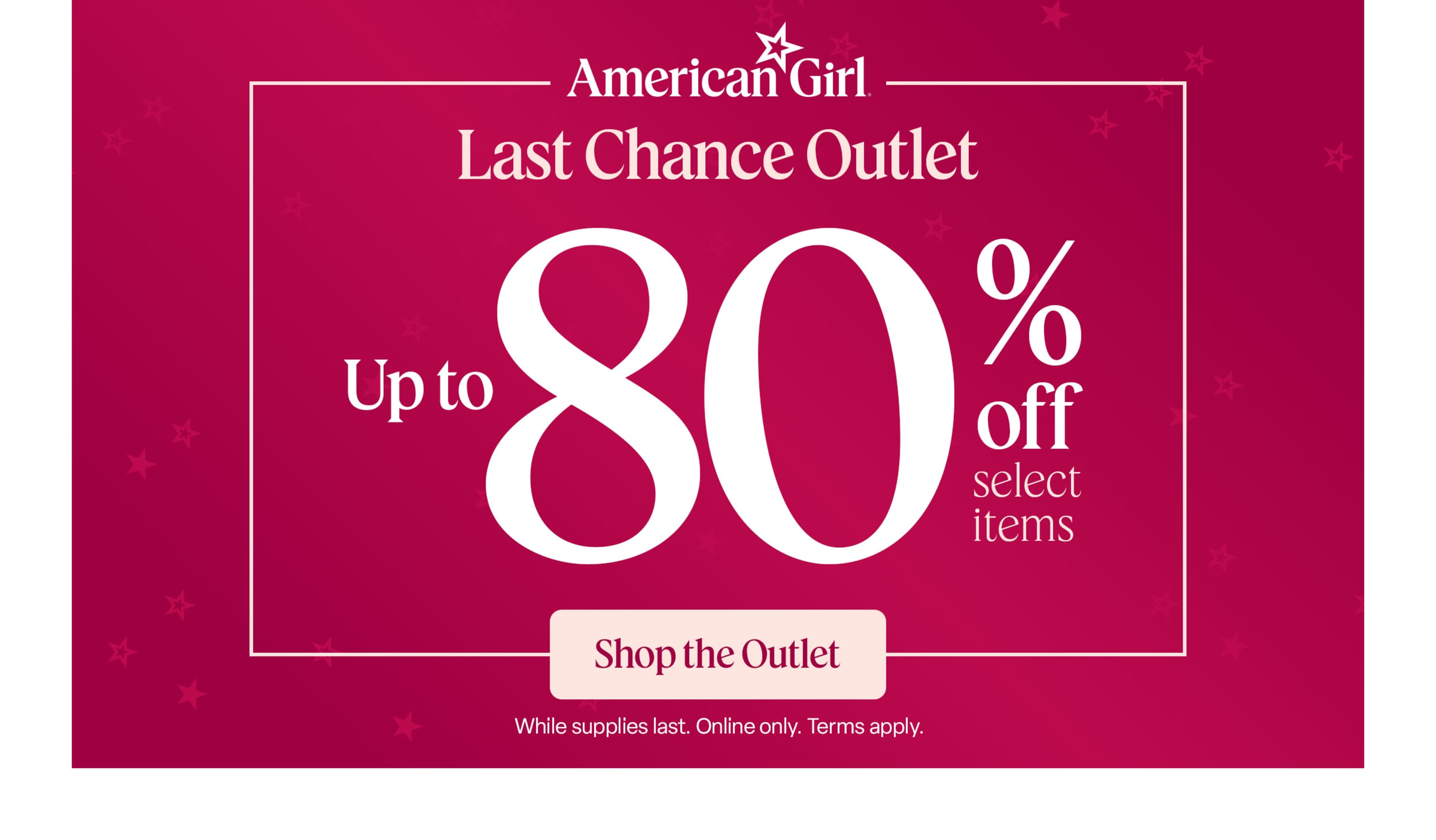 Up to 80% off select items. While supplies last. Terms apply.