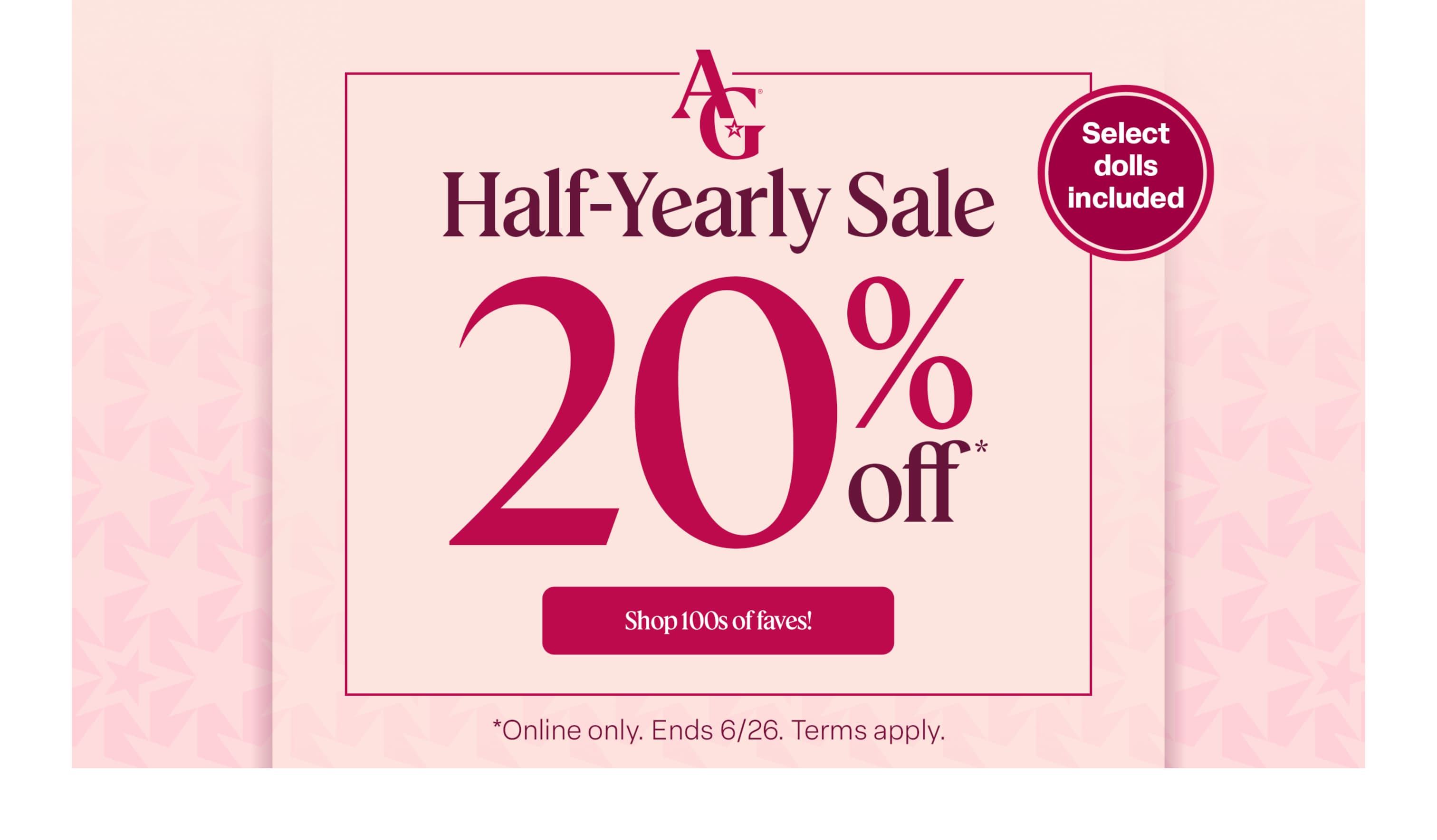 Save 20% on select dolls & 100s of favorites during the Half-Yearly Sale. Ends June 26. Terms apply.