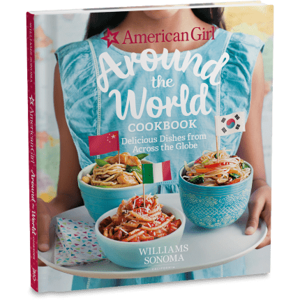 American Girl® Around the World Cookbook
